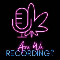 Podcast thumbnail for Are We Recording?