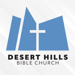 Podcast thumbnail for Desert Hills Bible Church Sermons