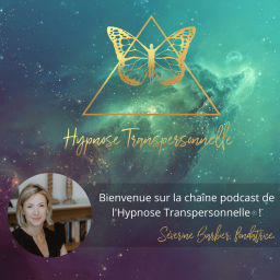 Podcast thumbnail for Hypnose Transpersonnelle® - Séverine Barbier