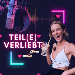 Podcast thumbnail for Teil(e)verliebt - crazy Dating in Berlin