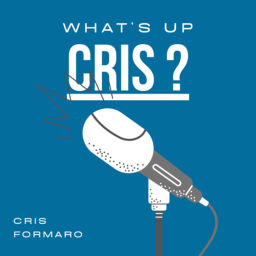 Podcast thumbnail for What’s Up Cris?