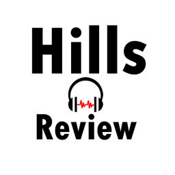 Podcast thumbnail for Hills Review