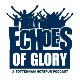 Podcast thumbnail for Echoes of Glory