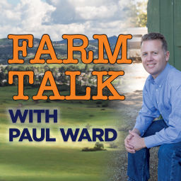 Podcast thumbnail for Farm Talk with Paul Ward