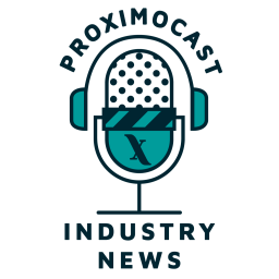 Podcast thumbnail for Proximocast: Industry news
