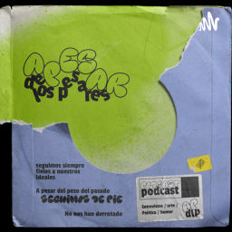 Podcast thumbnail for A Pesar de los Pesares