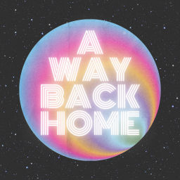 Podcast thumbnail for A Way Back Home