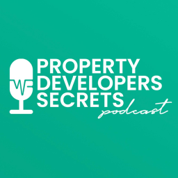 Podcast thumbnail for Property Developers Secrets