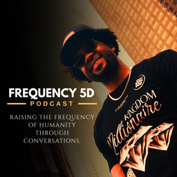 Podcast thumbnail for Frequency 5D Podcast