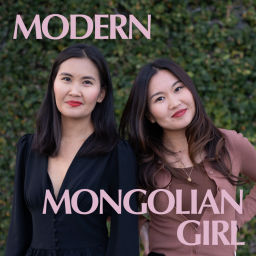 Podcast thumbnail for Modern Mongolian Girl