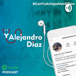 Podcast thumbnail for Con tu amigo Alex el Doc