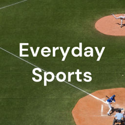 Podcast thumbnail for Everyday Sports