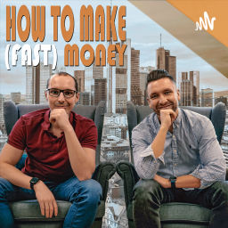 Podcast thumbnail for How to make (fast) Money