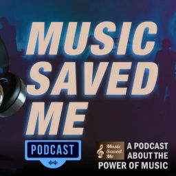 Podcast thumbnail for Music Saved Me Podcast