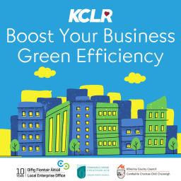 Podcast thumbnail for KCLR & Local Enterprise Office: Boost Your Business Green Efficiency