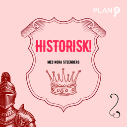 Podcast thumbnail for Historisk! med Nora Steenberg