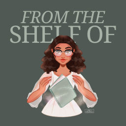 Podcast thumbnail for from the shelf of