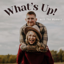 Podcast thumbnail for What’s up! with The Womers