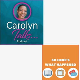 Podcast thumbnail for Carolyn Talks Podcast