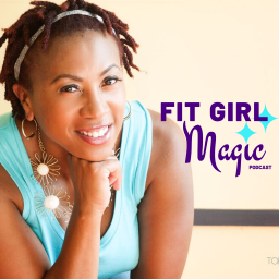 Podcast thumbnail for Fit Girl Magic | Healthy Living For Women Over 40