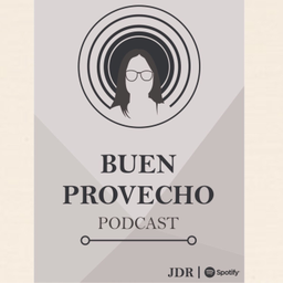 Podcast thumbnail for Buen Provecho