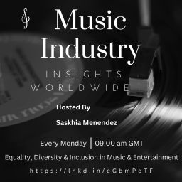 Podcast thumbnail for Music Industry Insights Worldwide - Equality & Diversity In The Music & Entertainment Industries