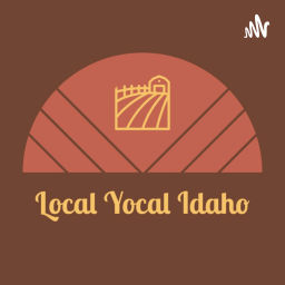 Podcast thumbnail for Local Yocal Idaho