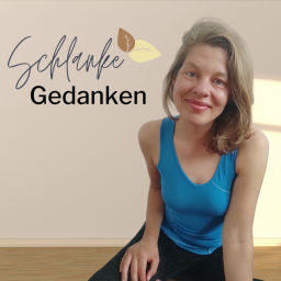 Podcast thumbnail for Schlanke Gedanken - Fressattacken stoppen, emotionales Essen auflösen, Frieden mit Essen schließen
