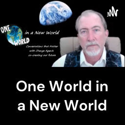 Podcast thumbnail for One World in a New World - Apocalyptic Chats