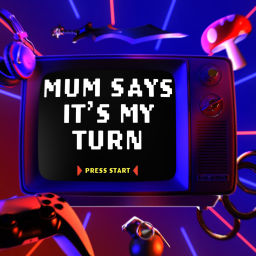 Podcast thumbnail for Mum Says It’s My Turn
