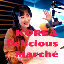 Podcast thumbnail for KOREA Delicious Marché