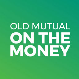 Podcast thumbnail for Old Mutual On The Money