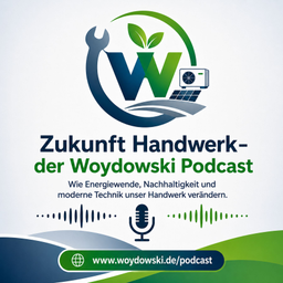 Podcast thumbnail for Zunkunft Handwerk - Der Woydowski Podcast