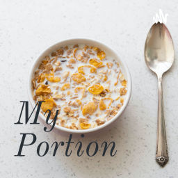 Podcast thumbnail for My Portion