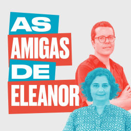 Podcast thumbnail for As Amigas de Eleanor
