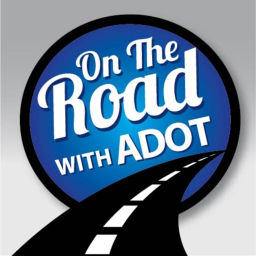 Podcast thumbnail for On The Road With ADOT