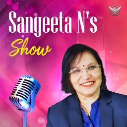 Podcast thumbnail for Sangeeta N’s Show