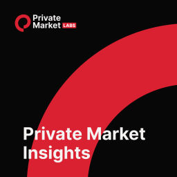 Podcast thumbnail for Private Market Insights