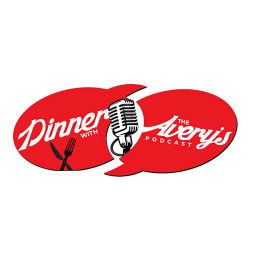 Podcast thumbnail for Dinner With The Avery's