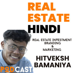 Podcast thumbnail for Real Estate Hindi