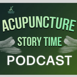 Podcast thumbnail for Acupuncture Storytime Podcast