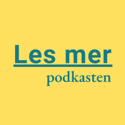 Podcast thumbnail for Les mer!