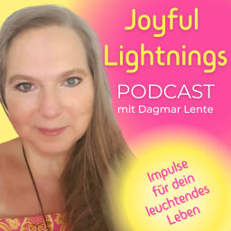 Podcast thumbnail for Joyful Lightnings Podcast – Impulse für dein leuchtendes Leben
