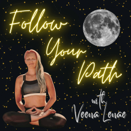 Podcast thumbnail for Follow Your Path