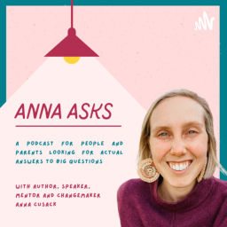 Podcast thumbnail for Anna Asks