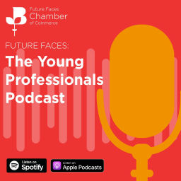 Podcast thumbnail for Future Faces: The Young Professionals Podcast