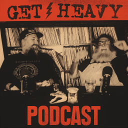 Podcast thumbnail for Get Heavy Podcast
