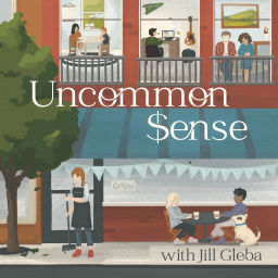 Podcast thumbnail for Uncommon Sense with Jill Gleba