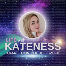 Podcast thumbnail for Life with Kateness - Español
