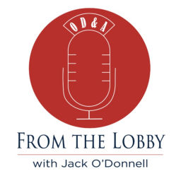 Podcast thumbnail for From the Lobby with Jack O'Donnell